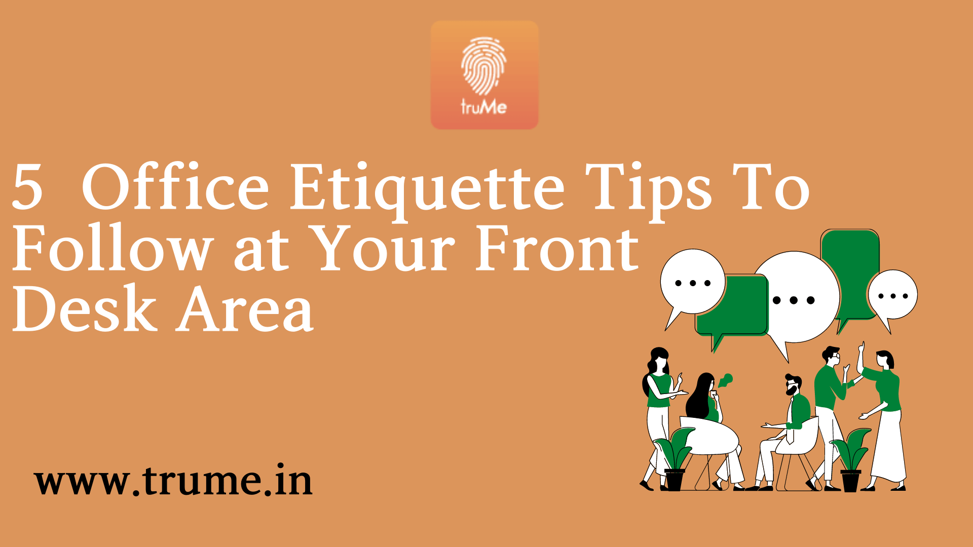 5 Office Etiquette Tips To Follow at Your Front Desk Area