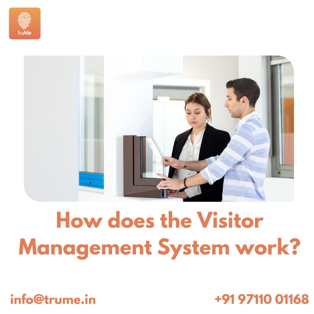 How does the Visitor Management System work? truMe